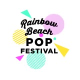 RAINBOW BEACH POP FESTIVAL 2019